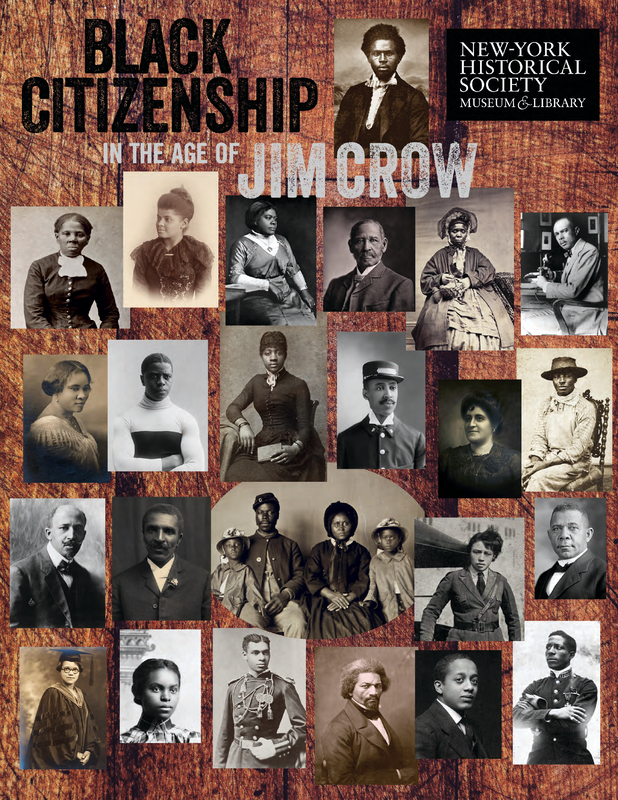 Black Citizenship in the Age of Jim Crow Presented by the New York Historical Society