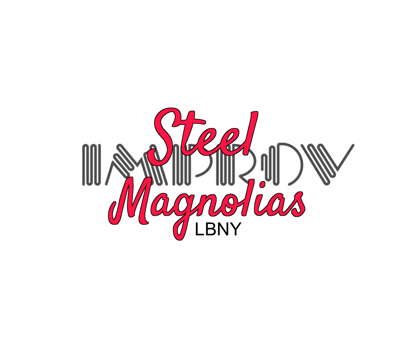 Steel Magnolias Improv Group LBNY logo