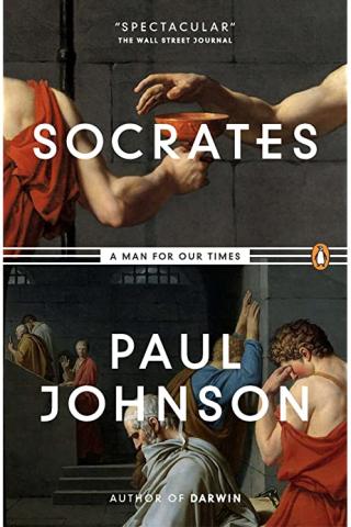 Socrates, A Man for Our Time by Paul Johnson
