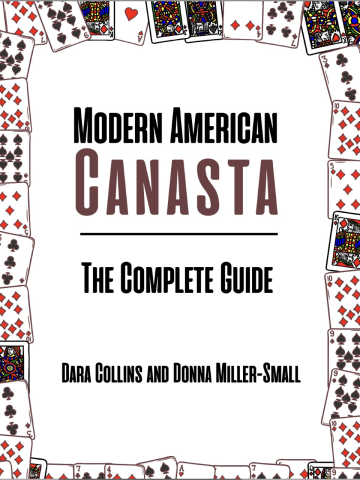 Modern American Canasta: The Complete Guide