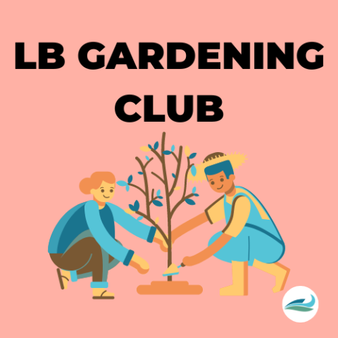 LB Gardening Club