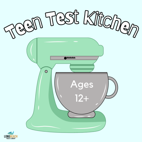 Teen Test Kitchen