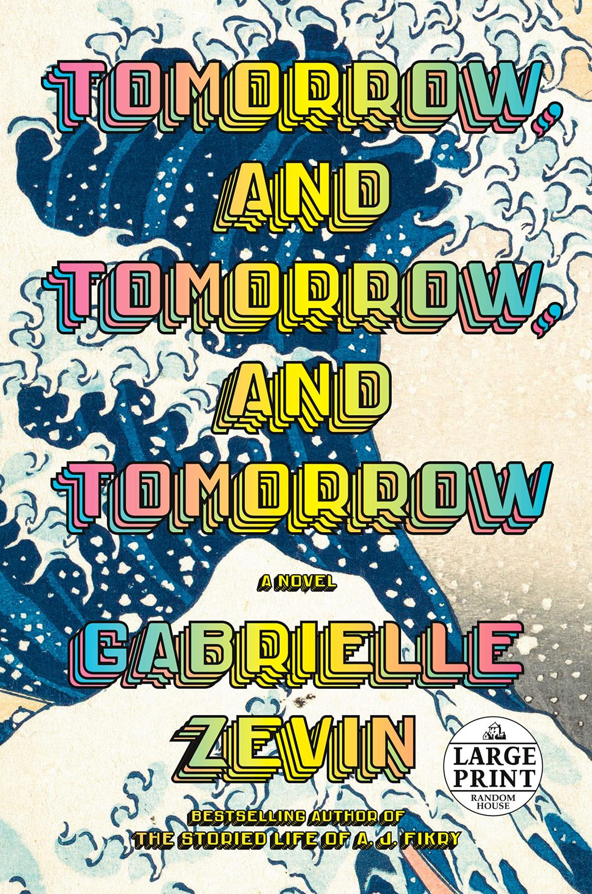 Tomorrow, Tomorrow, and Tomorrow Book Cover