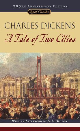 A Tale of Two Cities by Charles Dickens