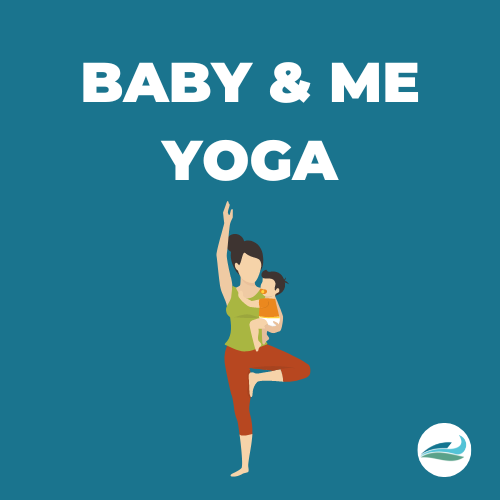 Baby & Me Yoga