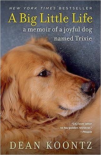 A big little life : a memoir of a joyful dog