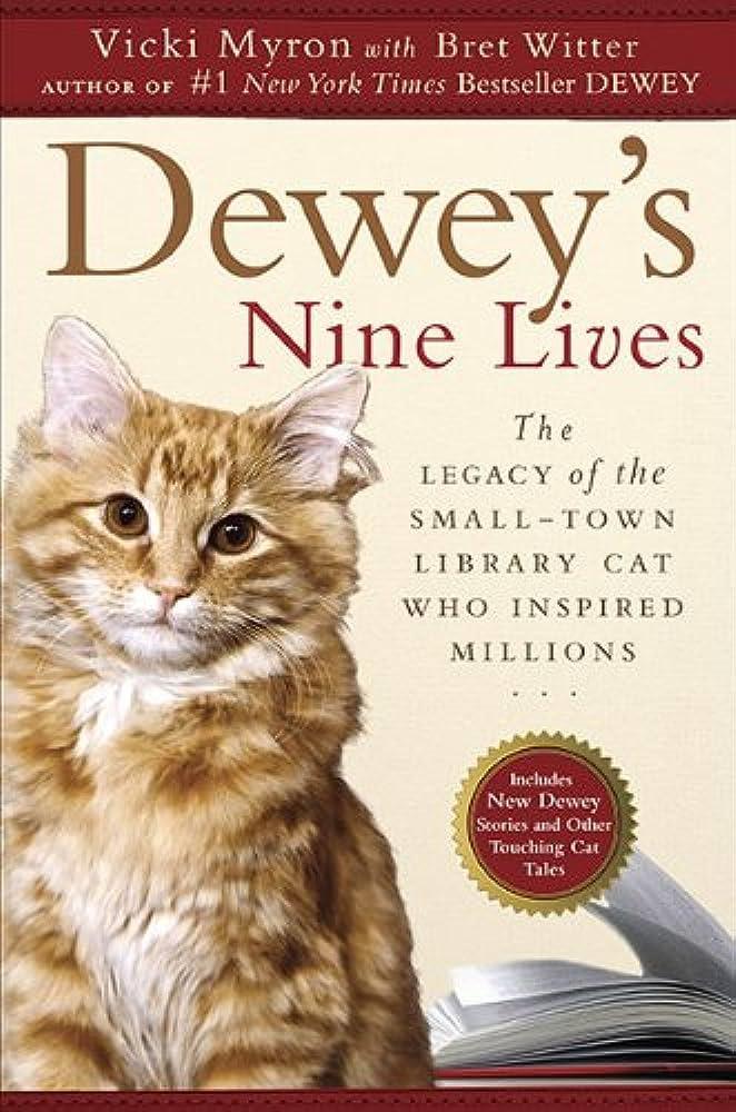 Deweys Nine Lives